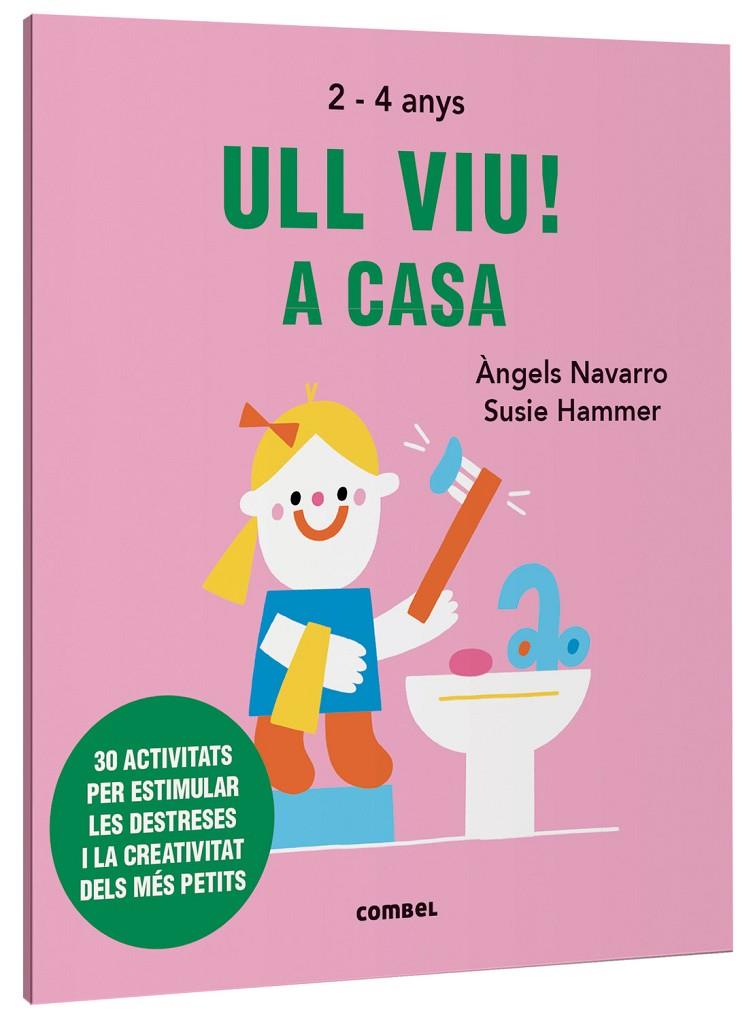 ULL VIU! A CASA | 9788491019596 | NAVARRO SIMON, ÀNGELS | Llibreria Ombra | Llibreria online de Rubí, Barcelona | Comprar llibres en català i castellà online