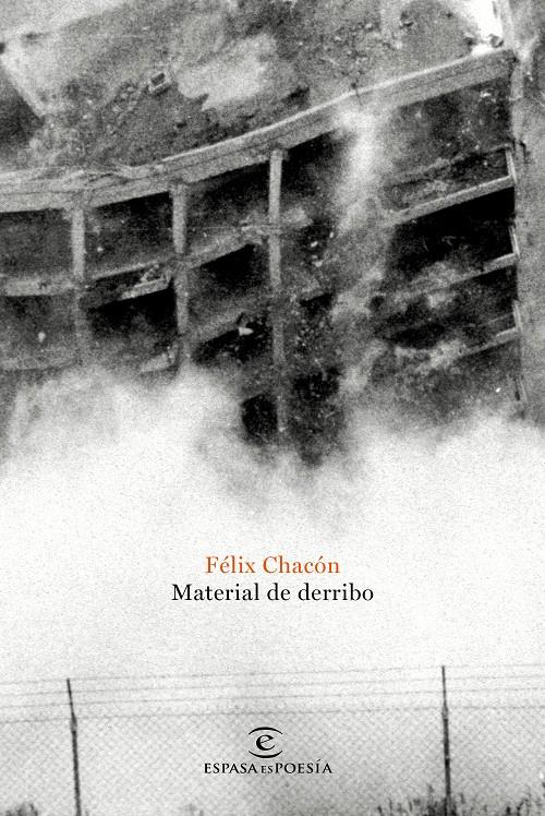 MATERIAL DE DERRIBO | 9788467052053 | CHACÓN, FÉLIX | Llibreria Ombra | Llibreria online de Rubí, Barcelona | Comprar llibres en català i castellà online