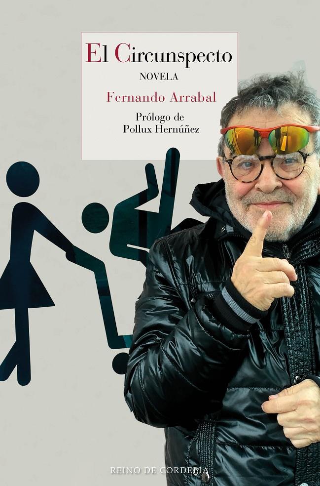 EL CIRCUNSPECTO | 9788415973768 | ARRABAL [TERÁN], FERNANDO | Llibreria Ombra | Llibreria online de Rubí, Barcelona | Comprar llibres en català i castellà online