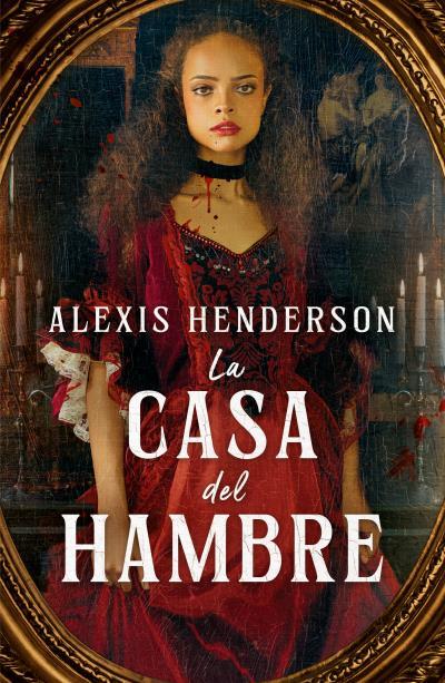 LA CASA DEL HAMBRE | 9788419030115 | HENDERSON, ALEXIS | Llibreria Ombra | Llibreria online de Rubí, Barcelona | Comprar llibres en català i castellà online