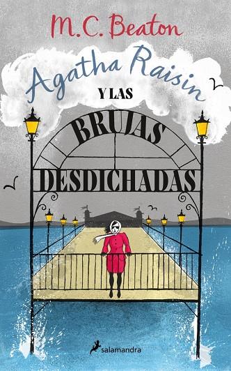 AGATHA RAISIN Y LAS BRUJAS DESDICHADAS (AGATHA RAISIN 9) | 9788419346681 | BEATON, M.C. | Llibreria Ombra | Llibreria online de Rubí, Barcelona | Comprar llibres en català i castellà online