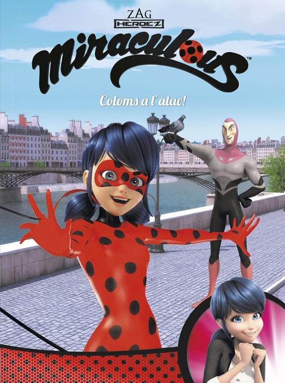 COLOMS A L'ATAC! (MIRACULOUS [PRODIGIOSA LADYBUG]. CÒMIC) | 9788448848996 | VARIOS AUTORES | Llibreria Ombra | Llibreria online de Rubí, Barcelona | Comprar llibres en català i castellà online