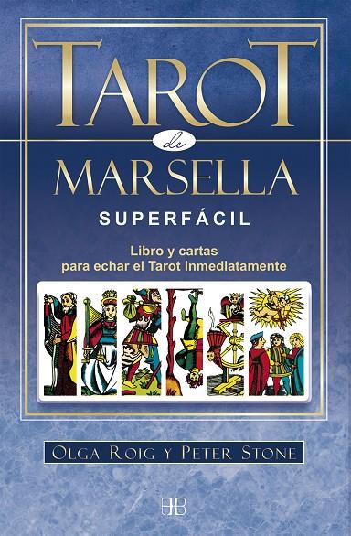 TAROT DE MARSELLA SUPERFÁCIL (PACK) | 9788415292807 | ROIG RIBAS, OLGA/STONE, PETER | Llibreria Ombra | Llibreria online de Rubí, Barcelona | Comprar llibres en català i castellà online