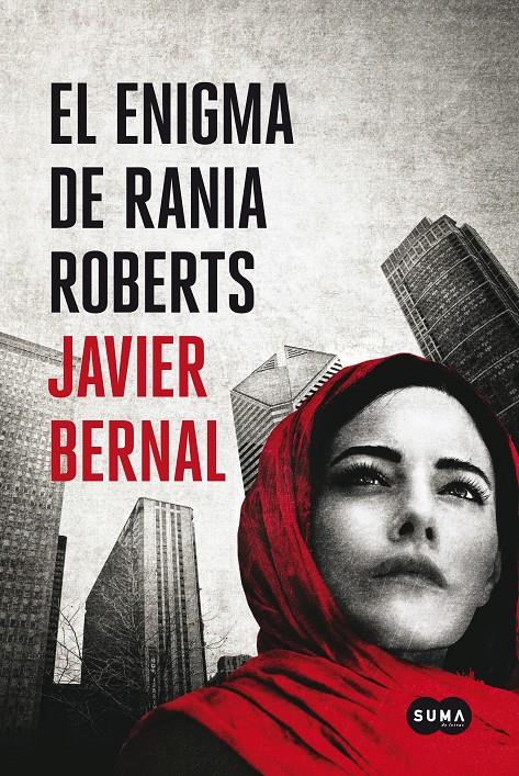 EL ENIGMA DE RANIA ROBERTS | 9788483656211 | BERNAL, JAVIER | Llibreria Ombra | Llibreria online de Rubí, Barcelona | Comprar llibres en català i castellà online