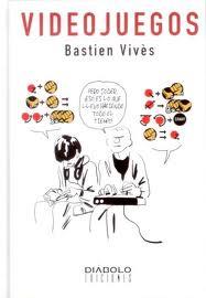 VIDEOJUEGOS | 9788415153573 | BASTIEN VIVES | Llibreria Ombra | Llibreria online de Rubí, Barcelona | Comprar llibres en català i castellà online