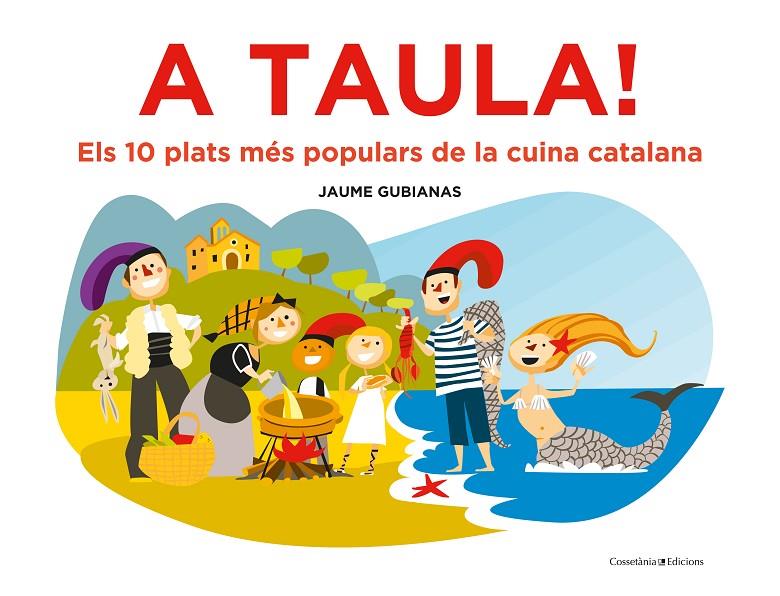 A TAULA! | 9788490349670 | GUBIANAS ESCUDÉ, JAUME | Llibreria Ombra | Llibreria online de Rubí, Barcelona | Comprar llibres en català i castellà online