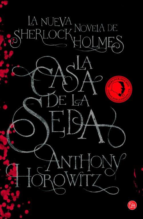 LA CASA DE LA SEDA  (TAPA DURA 2012) | 9788466326605 | ANTHONY HOROWITZ | Llibreria Ombra | Llibreria online de Rubí, Barcelona | Comprar llibres en català i castellà online