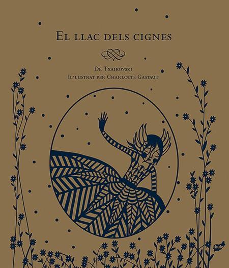 EL LLAC DELS CIGNES | 9788416817009 | GASTAUT, CHARLOTTE | Llibreria Ombra | Llibreria online de Rubí, Barcelona | Comprar llibres en català i castellà online