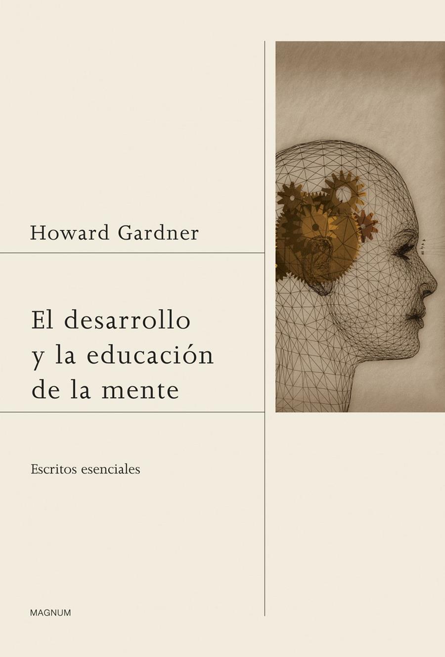 EL DESARROLLO Y LA EDUCACIÓN DE LA MENTE | 9788449327421 | HOWARD GARDNER | Llibreria Ombra | Llibreria online de Rubí, Barcelona | Comprar llibres en català i castellà online