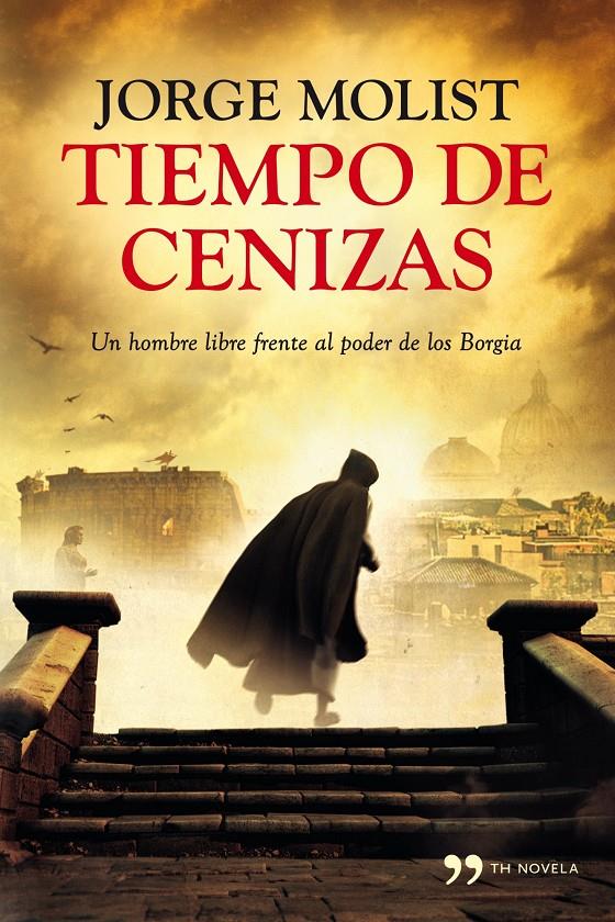 TIEMPO DE CENIZAS | 9788499982472 | JORGE MOLIST | Llibreria Ombra | Llibreria online de Rubí, Barcelona | Comprar llibres en català i castellà online