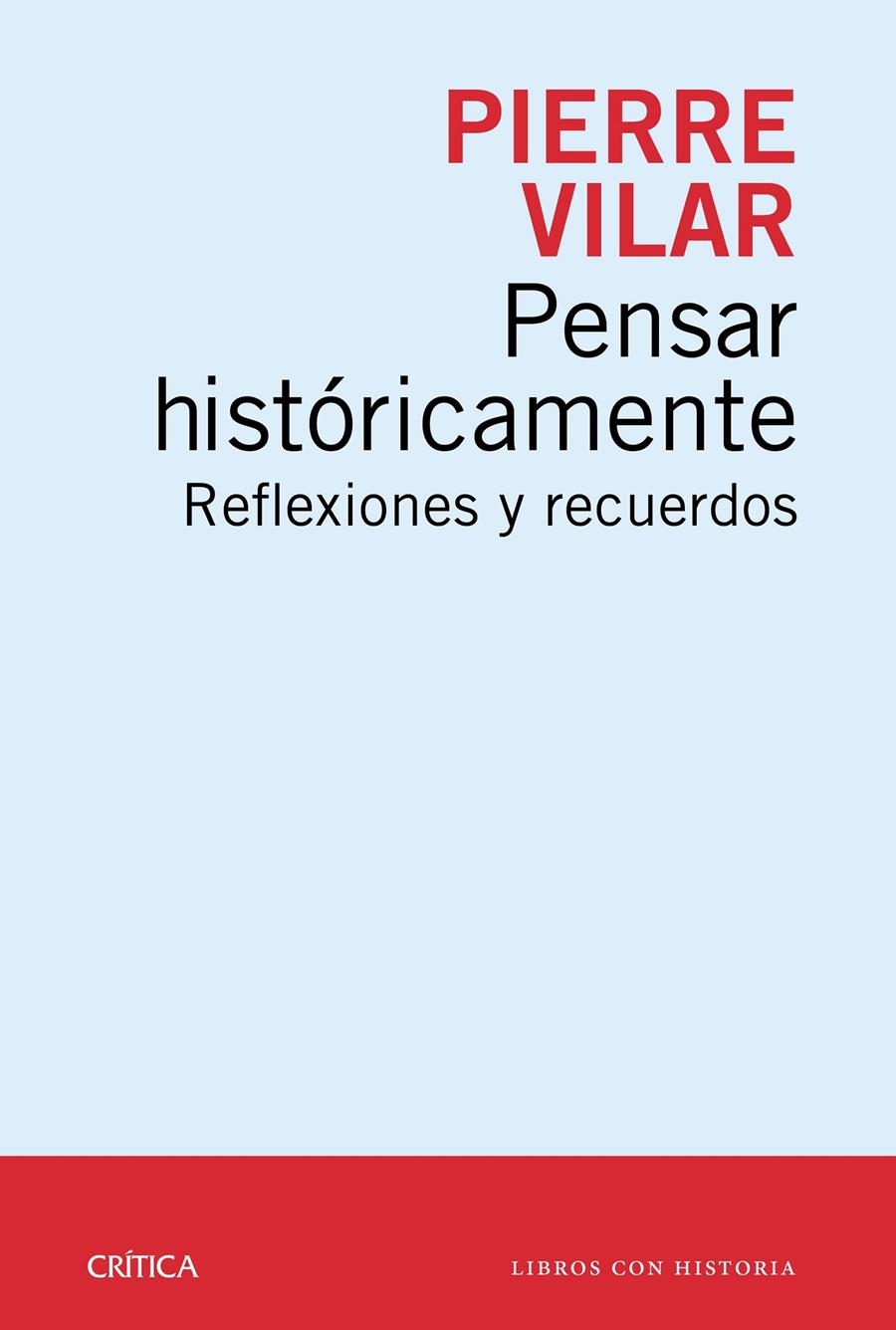 PENSAR HISTÓRICAMENTE | 9788498928761 | PIERRE VILAR | Llibreria Ombra | Llibreria online de Rubí, Barcelona | Comprar llibres en català i castellà online