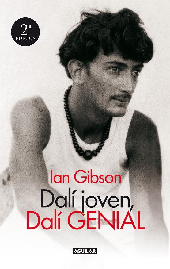 DALI JOVEN, DALI GENIAL | 9788403094703 | GIBSON, IAN | Llibreria Ombra | Llibreria online de Rubí, Barcelona | Comprar llibres en català i castellà online