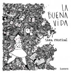 LA BUENA VIDA | 9788426401915 | FRATINI,SARA | Llibreria Ombra | Llibreria online de Rubí, Barcelona | Comprar llibres en català i castellà online