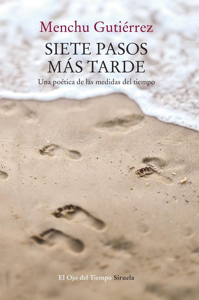 SIETE PASOS MÁS TARDE | 9788417151041 | GUTIÉRREZ, MENCHU | Llibreria Ombra | Llibreria online de Rubí, Barcelona | Comprar llibres en català i castellà online