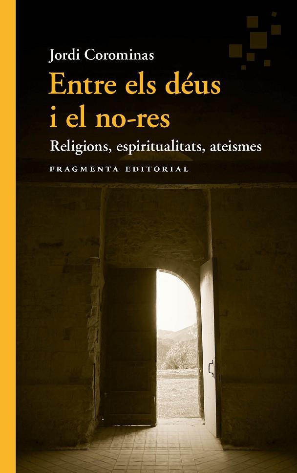 ENTRE ELS DÉUS I EL NO-RES | 9788417796778 | COROMINAS, JORDI | Llibreria Ombra | Llibreria online de Rubí, Barcelona | Comprar llibres en català i castellà online