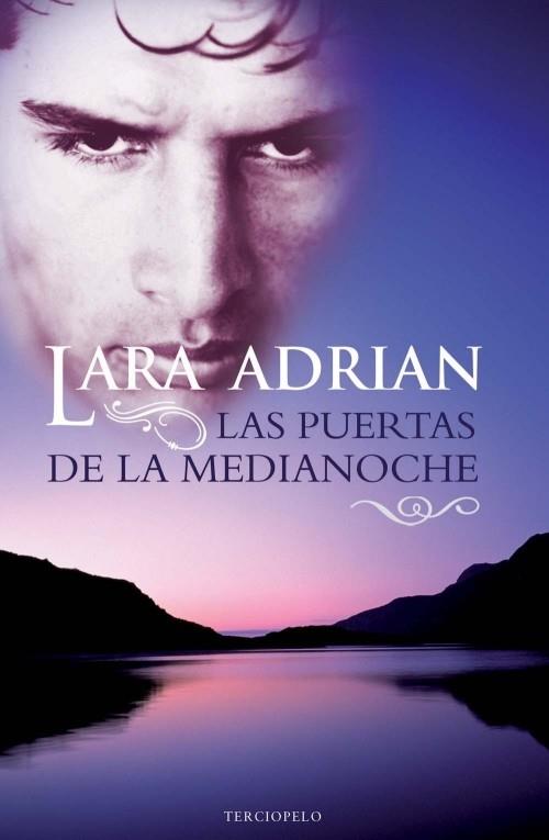 LAS PUERTAS DE LA MEDIANOCHE | 9788415410294 | LARA ADRIAN | Llibreria Ombra | Llibreria online de Rubí, Barcelona | Comprar llibres en català i castellà online