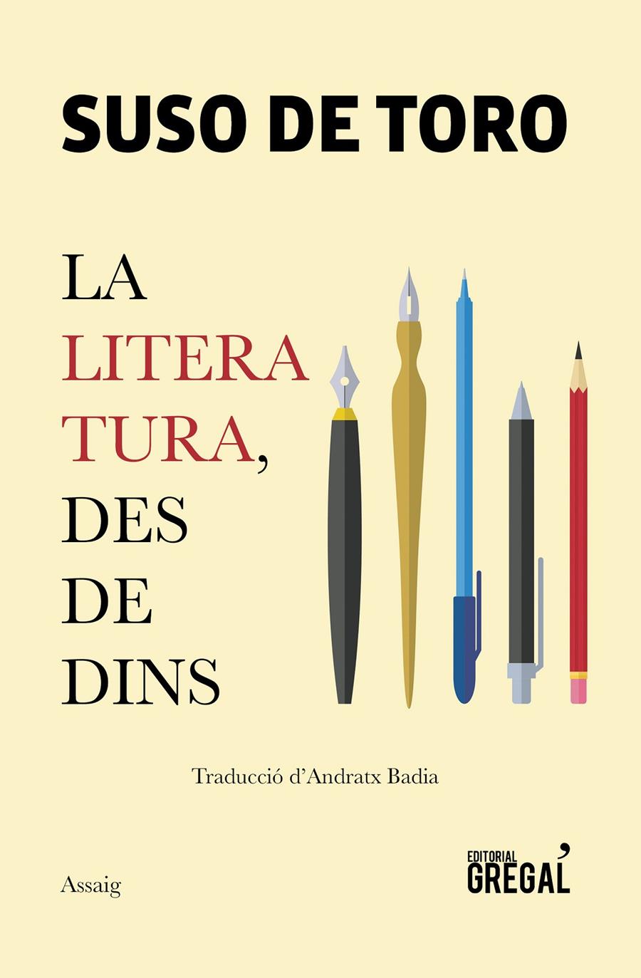 LA LITERATURA, DES DE DINS | 9788417082529 | DE TORO SANTOS, SUSO | Llibreria Ombra | Llibreria online de Rubí, Barcelona | Comprar llibres en català i castellà online