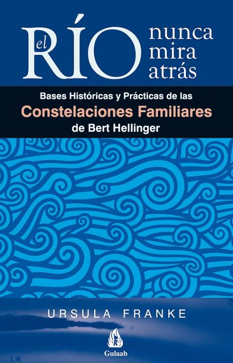 EL RÍO NUNCA MIRA ATRÁS | 9788486797157 | FRANKE, URSULA | Llibreria Ombra | Llibreria online de Rubí, Barcelona | Comprar llibres en català i castellà online