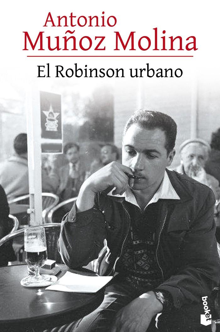 EL ROBINSON URBANO | 9788432229121 | ANTONIO MUÑOZ MOLINA | Llibreria Ombra | Llibreria online de Rubí, Barcelona | Comprar llibres en català i castellà online