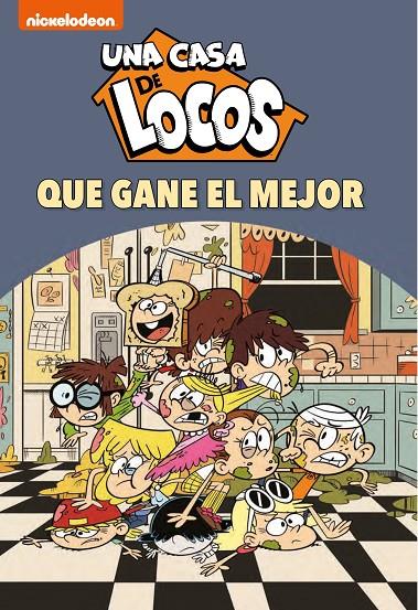 ¡QUE GANE EL MEJOR! (UNA CASA DE LOCOS. CÓMIC 7) | 9788448857295 | NICKELODEON, | Llibreria Ombra | Llibreria online de Rubí, Barcelona | Comprar llibres en català i castellà online