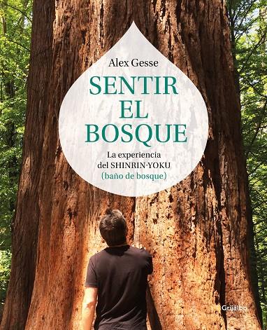 SENTIR EL BOSQUE | 9788417338138 | GESSE, ÁLEX | Llibreria Ombra | Llibreria online de Rubí, Barcelona | Comprar llibres en català i castellà online