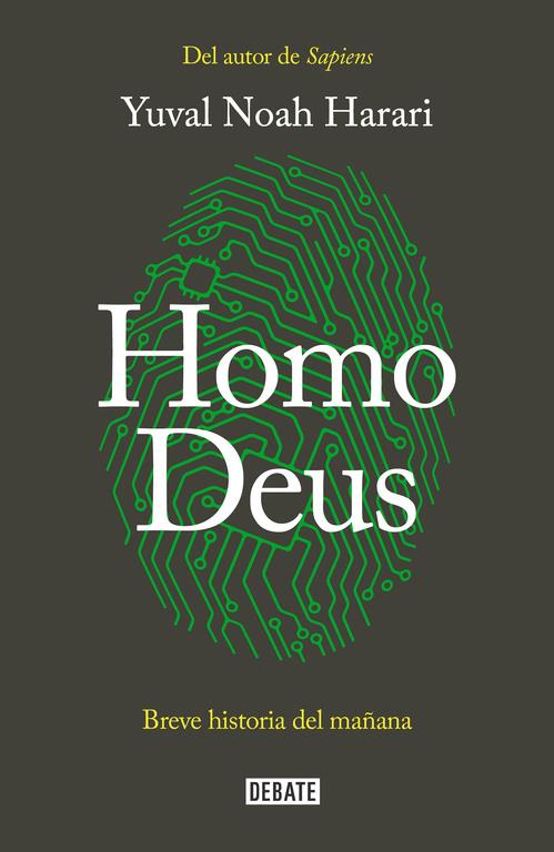 HOMO DEUS | 9788499928081 | YUVAL NOAH HARARI | Llibreria Ombra | Llibreria online de Rubí, Barcelona | Comprar llibres en català i castellà online