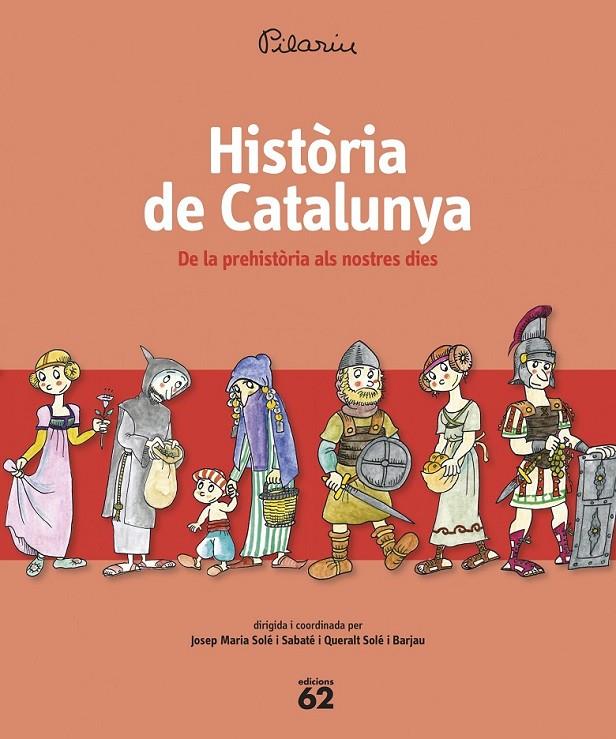 HISTÒRIA DE CATALUNYA DE LA PREHISTORIA ALS NOSTRES DIES | 9788429773309 | PILARÍN BAYÉS - SOLE I SABATE | Llibreria Ombra | Llibreria online de Rubí, Barcelona | Comprar llibres en català i castellà online