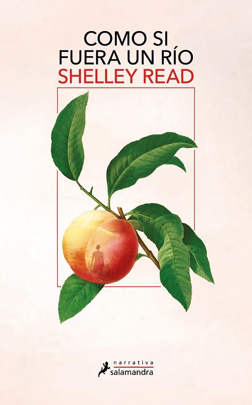 COMO SI FUERA UN RÍO | 9788419456540 | READ, SHELLEY | Llibreria Ombra | Llibreria online de Rubí, Barcelona | Comprar llibres en català i castellà online