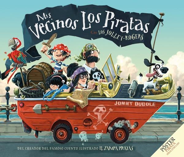 MIS VECINOS LOS PIRATAS CON LOS JOLLEY-ROGERS | 9788493863425 | JONNY DUDDLE | Llibreria Ombra | Llibreria online de Rubí, Barcelona | Comprar llibres en català i castellà online