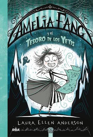 AMELIA FANG 5. AMELIA FANG Y EL TESORO DE LOS YETIS | 9788427217980 | ANDERSON LAURA ELLEN | Llibreria Ombra | Llibreria online de Rubí, Barcelona | Comprar llibres en català i castellà online