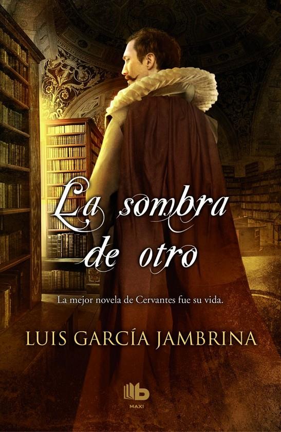 LA SOMBRA DE OTRO | 9788490701867 | GARCÍA JAMBRINA, LUIS | Llibreria Ombra | Llibreria online de Rubí, Barcelona | Comprar llibres en català i castellà online