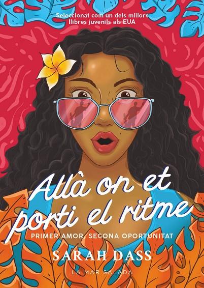 ALLÀ ON ET PORTI EL RITME | 9788419912091 | DASS, SARAH | Llibreria Ombra | Llibreria online de Rubí, Barcelona | Comprar llibres en català i castellà online