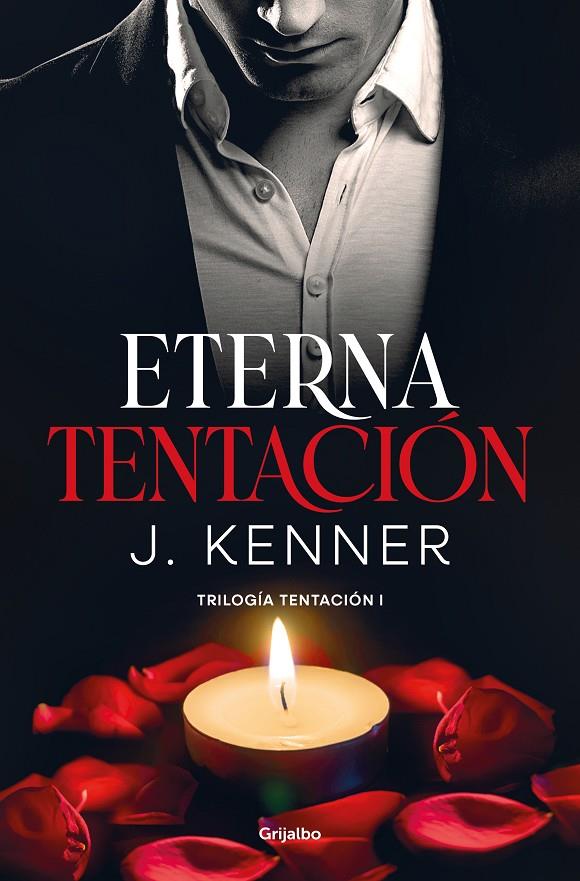 ETERNA TENTACIÓN (TRILOGÍA TENTACIÓN 1) | 9788425360954 | KENNER, J. | Llibreria Ombra | Llibreria online de Rubí, Barcelona | Comprar llibres en català i castellà online