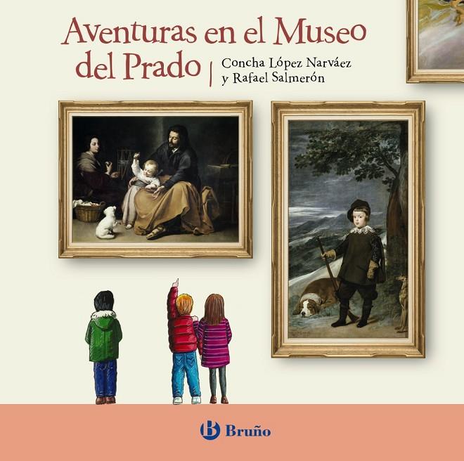 AVENTURAS EN EL MUSEO DEL PRADO | 9788469626832 | LÓPEZ NARVÁEZ, CONCHA/SALMERÓN LÓPEZ, RAFAEL | Llibreria Ombra | Llibreria online de Rubí, Barcelona | Comprar llibres en català i castellà online