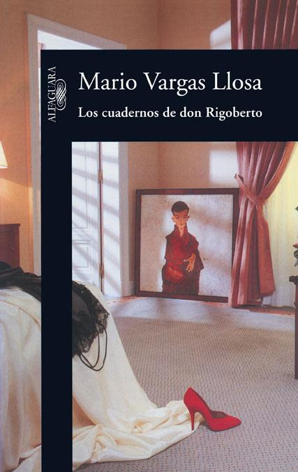 LOS CUADERNOS DE DON RIGOBERTO | 9788420415697 | MARIO VARGAS LLOSA | Llibreria Ombra | Llibreria online de Rubí, Barcelona | Comprar llibres en català i castellà online