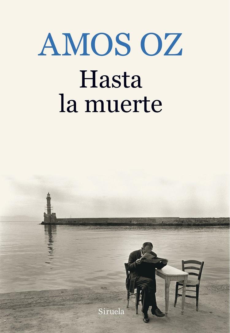 HASTA LA MUERTE | 9788416638895 | OZ, AMOS | Llibreria Ombra | Llibreria online de Rubí, Barcelona | Comprar llibres en català i castellà online