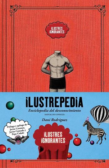 ILUSTREPEDIA | 9788418260391 | ILUSTRES IGNORANTES/RODRÍGUEZ, DANI | Llibreria Ombra | Llibreria online de Rubí, Barcelona | Comprar llibres en català i castellà online