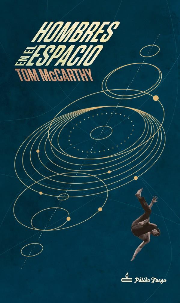 HOMBRES EN EL ESPACIO | 9788494613159 | TOM MCCARTHY | Llibreria Ombra | Llibreria online de Rubí, Barcelona | Comprar llibres en català i castellà online