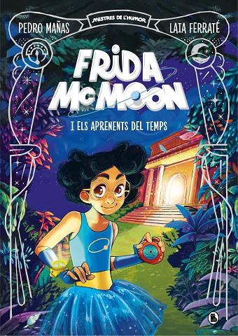 FRIDA MCMOON I ELS APRENENTS DEL TEMPS (MESTRES DE L'HUMOR FRIDA MCMOON 1) | 9788402425829 | MAÑAS, PEDRO/FERRATÉ, LAIA | Llibreria Ombra | Llibreria online de Rubí, Barcelona | Comprar llibres en català i castellà online