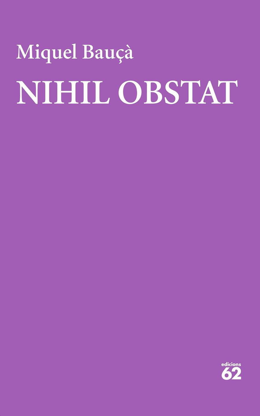 NIHIL OBSTAT | 9788429781182 | BAUÇÀ ROSSELLÓ, MIQUEL | Llibreria Ombra | Llibreria online de Rubí, Barcelona | Comprar llibres en català i castellà online