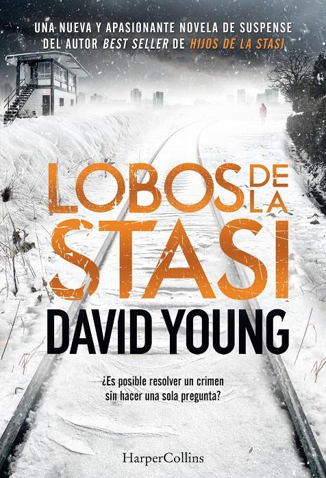 LOBOS DE LA STASI | 9788491392088 | YOUNG, DAVID | Llibreria Ombra | Llibreria online de Rubí, Barcelona | Comprar llibres en català i castellà online