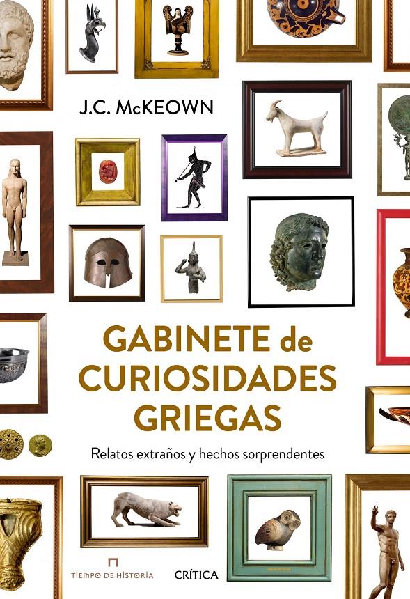 GABINETE DE CURIOSIDADES GRIEGAS | 9788498926644 | JAMES C. MCKEOWN | Llibreria Ombra | Llibreria online de Rubí, Barcelona | Comprar llibres en català i castellà online