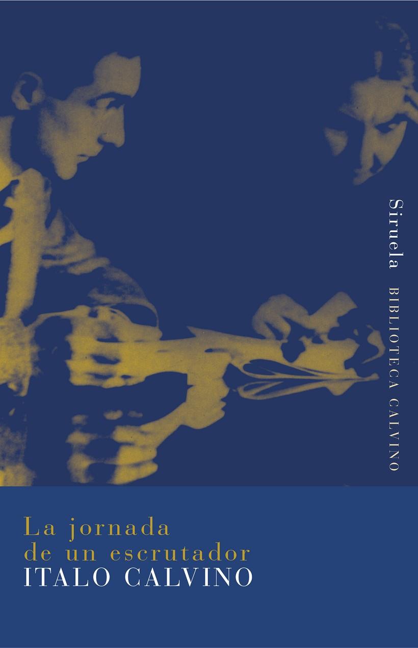 LA JORNADA DE UN ESCRUTADOR | 9788478444441 | CALVINO, ITALO | Llibreria Ombra | Llibreria online de Rubí, Barcelona | Comprar llibres en català i castellà online