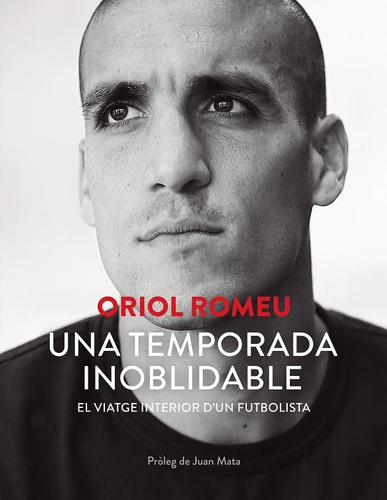 UNA TEMPORADA INOBLIDABLE | 9788413736884 | ROMEU, ORIOL | Llibreria Ombra | Llibreria online de Rubí, Barcelona | Comprar llibres en català i castellà online