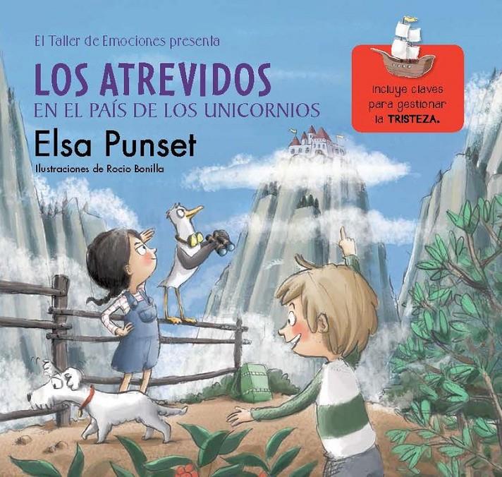 LOS ATREVIDOS EN EL PAÍS DE LOS UNICORNIOS (EL TALLER DE EMOCIONES 5) | 9788448845834 | PUNSET, ELSA/BONILLA, ROCIO | Llibreria Ombra | Llibreria online de Rubí, Barcelona | Comprar llibres en català i castellà online