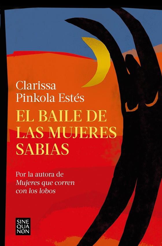 EL BAILE DE LAS MUJERES SABIAS | 9788466673822 | ESTÉS, CLARISSA PINKOLA | Llibreria Ombra | Llibreria online de Rubí, Barcelona | Comprar llibres en català i castellà online