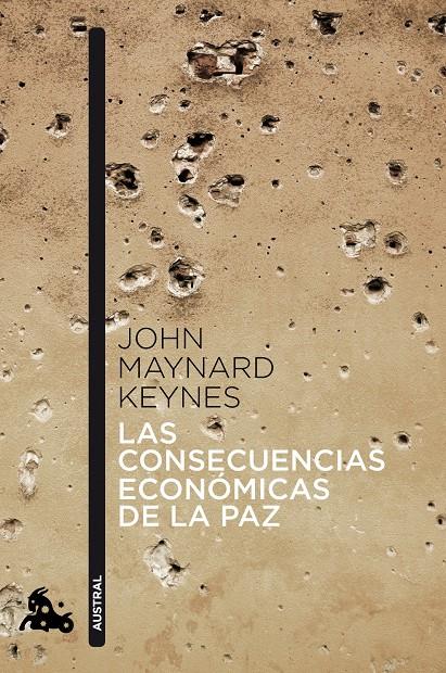 LAS CONSECUENCIAS ECONÓMICAS DE LA PAZ | 9788408041382 | JOHN MAYNARD KEYNES | Llibreria Ombra | Llibreria online de Rubí, Barcelona | Comprar llibres en català i castellà online