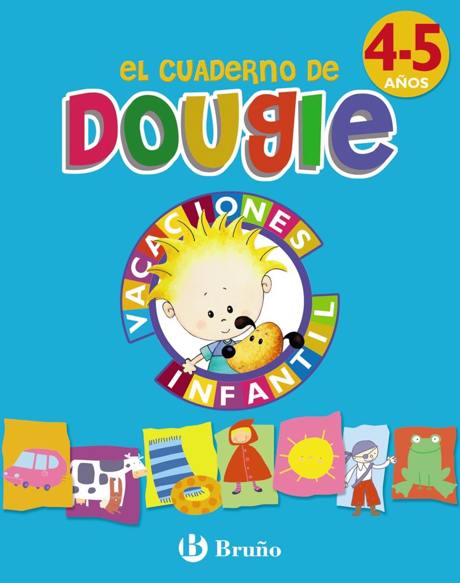 EL CUADERNO DE DOUGIE 4-5 AÑOS | 9788421664926 | APARICIO NOGUÉS, ROSA Mª/MANCHA GARCÍA-ROSADO, CARMEN | Llibreria Ombra | Llibreria online de Rubí, Barcelona | Comprar llibres en català i castellà online