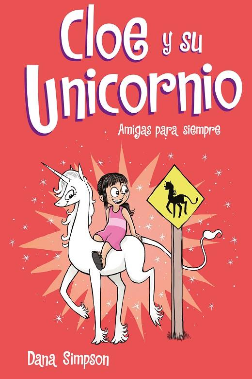 AMIGAS PARA SIEMPRE (CLOE Y SU UNICORNIO 5) | 9788417736217 | SIMPSON, DANA | Llibreria Ombra | Llibreria online de Rubí, Barcelona | Comprar llibres en català i castellà online