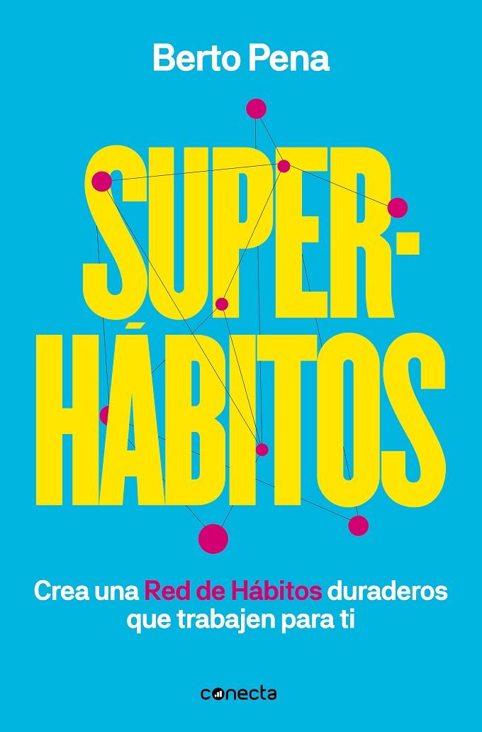 SUPERHÁBITOS | 9788417992170 | PENA, BERTO | Llibreria Ombra | Llibreria online de Rubí, Barcelona | Comprar llibres en català i castellà online